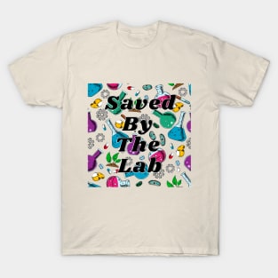 Saved By The Lab T-Shirt